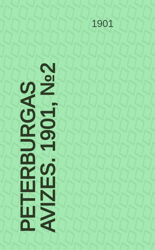 Peterburgas avizes. 1901, № 2 (19 дек. (1 янв. 1902))