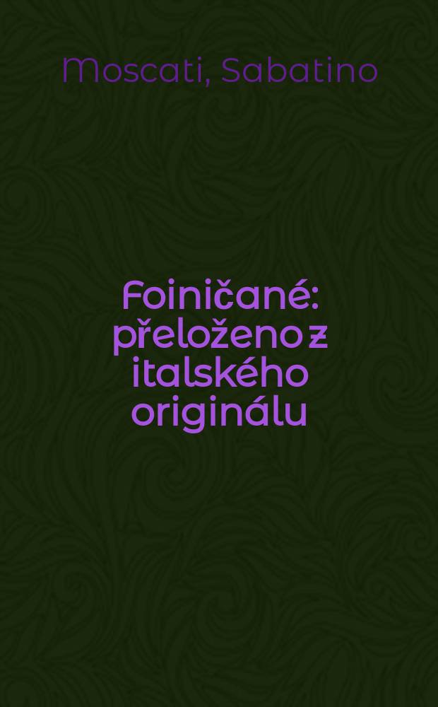 Foiničané : přeloženo z italského originálu