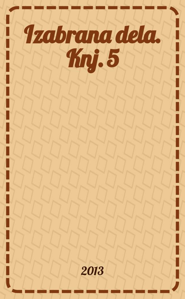 Izabrana dela. Knj. 5 : Filozofski spisi = Философские сочинения.