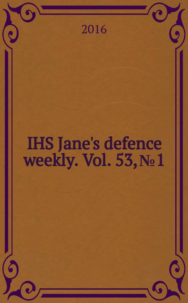 IHS Jane's defence weekly. Vol. 53, № 1