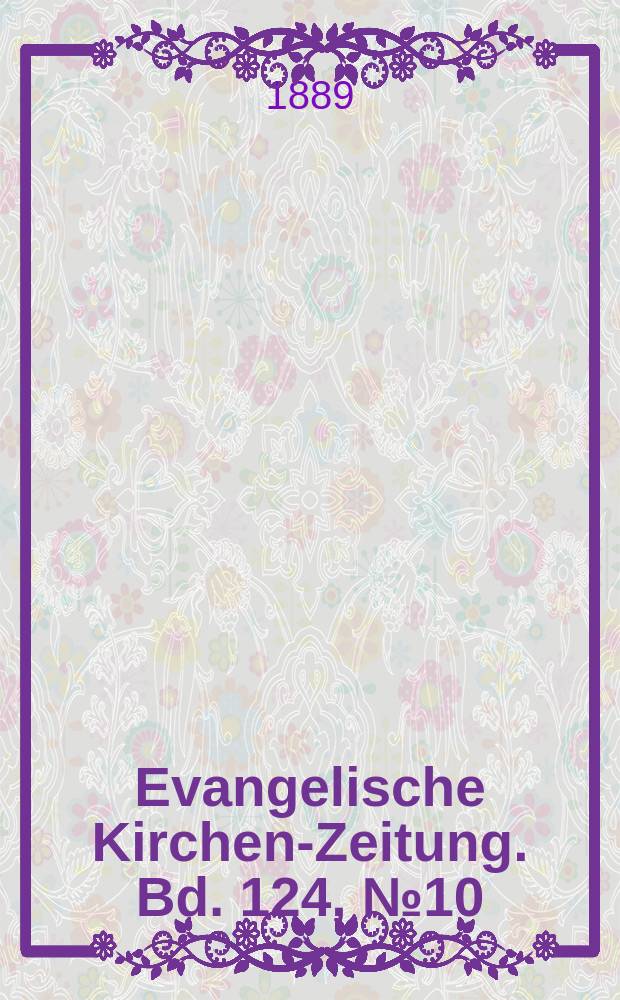 Evangelische Kirchen-Zeitung. Bd. 124, № 10