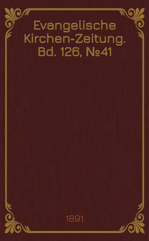 Evangelische Kirchen-Zeitung. Bd. 126, № 41