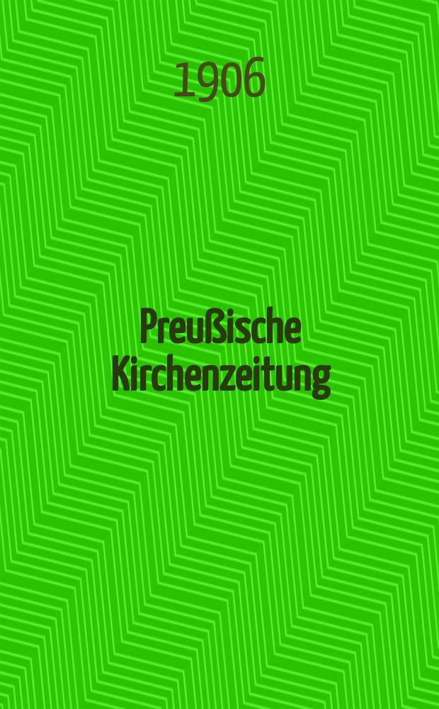 Preußische Kirchenzeitung : Kirchenpolitische Wochenschrift. Jg. 2 1906, № 20