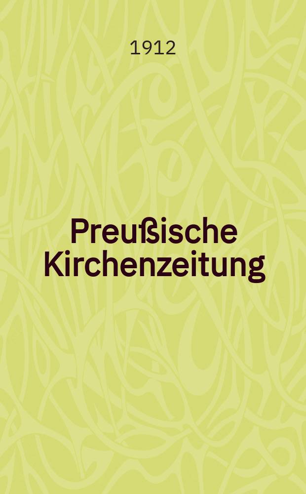 Preußische Kirchenzeitung : Kirchenpolitische Wochenschrift. Jg. 8 1912, № 23