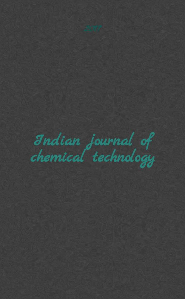 Indian journal of chemical technology : Formerly a part of Ind. j. of technology. Vol. 24, № 5