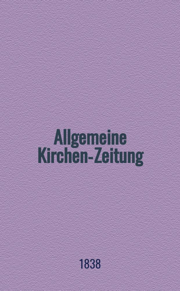 Allgemeine Kirchen-Zeitung : ein Archiv für die neueste Geschichte und Statistik der christlichen Kirche, nebst einer kirchenhistorischen und kirchenrechtlichen Urkundensammlung. Jg. 17 1838, Bd. 1, № 31