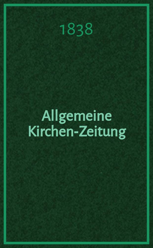 Allgemeine Kirchen-Zeitung : ein Archiv für die neueste Geschichte und Statistik der christlichen Kirche, nebst einer kirchenhistorischen und kirchenrechtlichen Urkundensammlung. Jg. 17 1838, Bd. 1, № 93
