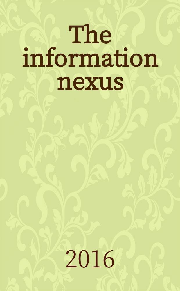 The information nexus : global capitalism from the Renaissance to the present