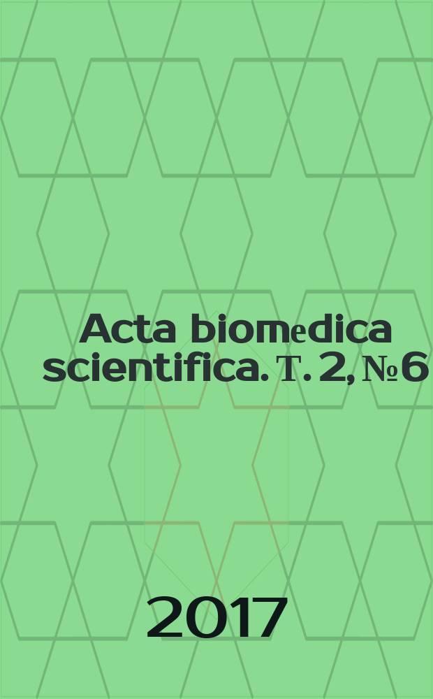Acta biomеdica scientifica. Т. 2, № 6