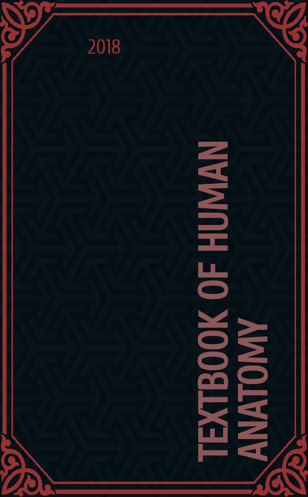 Textbook of human anatomy : учебник для студентов учреждений высшего профессионального образования, обучающихся по специальностям "Лечебное дело", "Педиатрия" по дисциплине "Анатомия" [in 3 vol.]. Vol. 2 : Splanchnology and cardiovascular system = Спланхнология и сердечно-сосудистая система