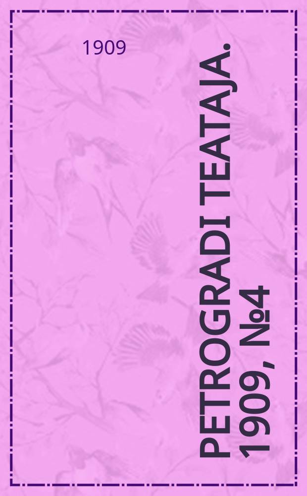 Petrogradi teataja. 1909, № 4 (14 янв.)
