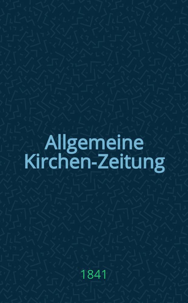 Allgemeine Kirchen-Zeitung : ein Archiv für die neueste Geschichte und Statistik der christlichen Kirche, nebst einer kirchenhistorischen und kirchenrechtlichen Urkundensammlung. Jg. 20 1841, Bd. 1, № 51