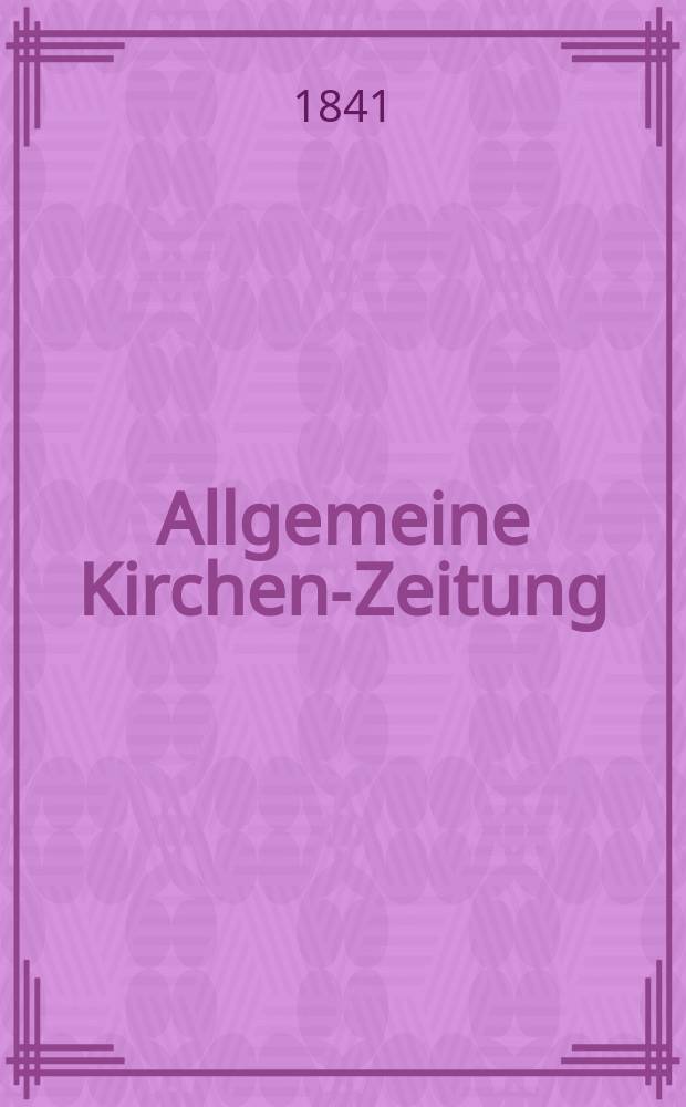 Allgemeine Kirchen-Zeitung : ein Archiv für die neueste Geschichte und Statistik der christlichen Kirche, nebst einer kirchenhistorischen und kirchenrechtlichen Urkundensammlung. Jg. 20 1841, Bd. 2 № 205