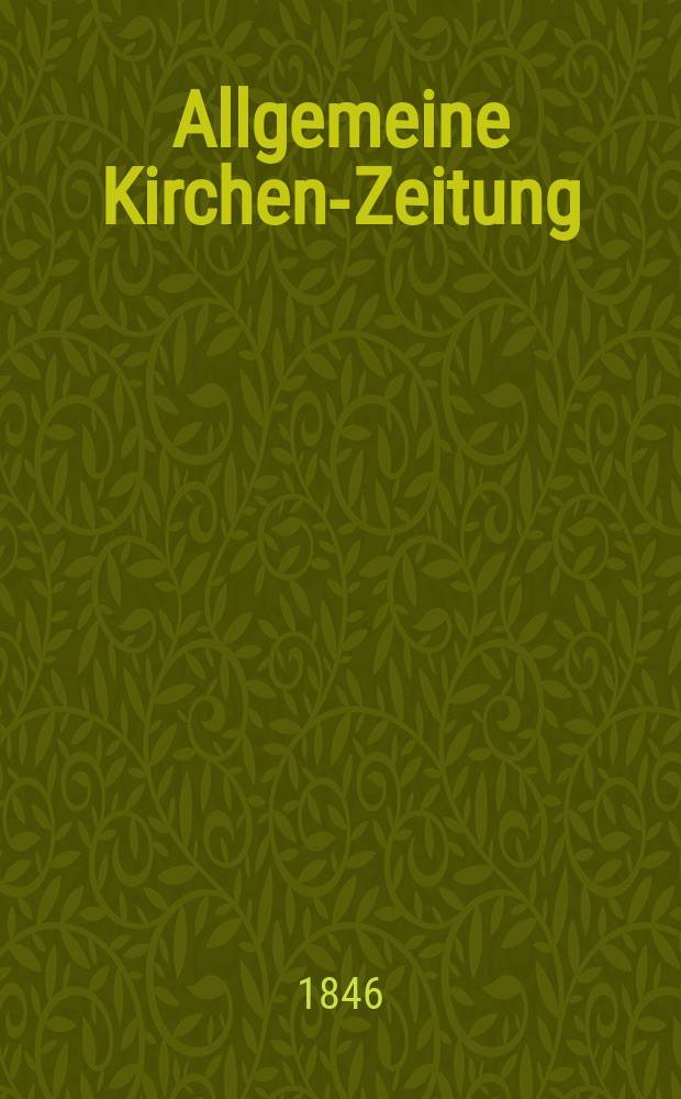 Allgemeine Kirchen-Zeitung : ein Archiv für die neueste Geschichte und Statistik der christlichen Kirche, nebst einer kirchenhistorischen und kirchenrechtlichen Urkundensammlung. Jg. 25 1846, Bd. 2, № 127