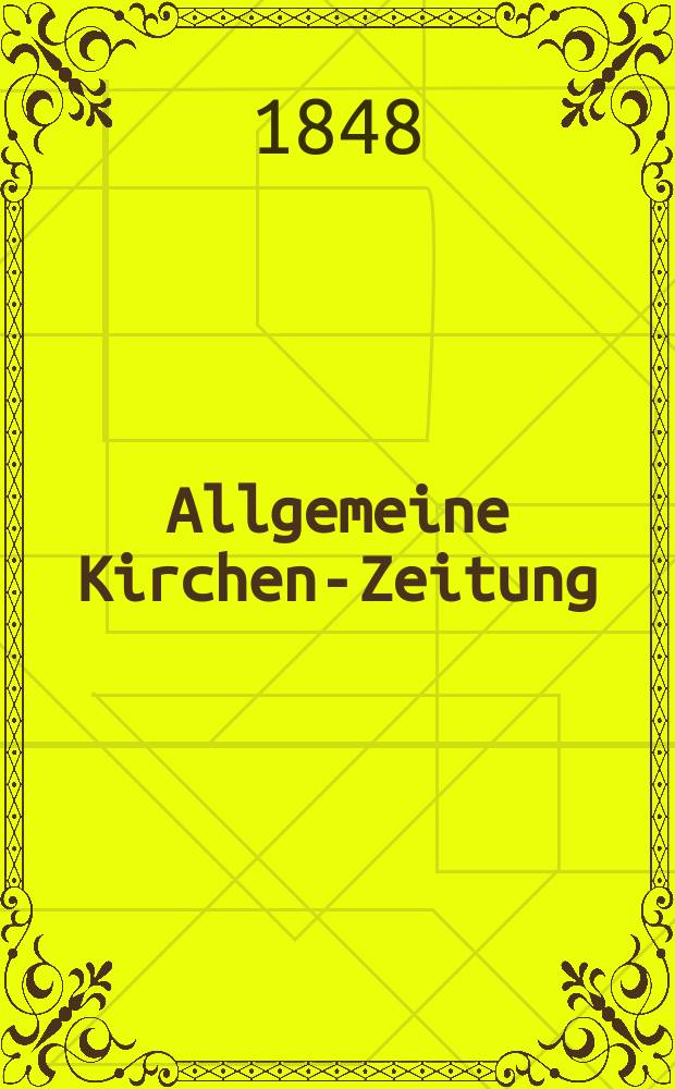 Allgemeine Kirchen-Zeitung : ein Archiv für die neueste Geschichte und Statistik der christlichen Kirche, nebst einer kirchenhistorischen und kirchenrechtlichen Urkundensammlung. [Jg. 27 1848, Bd. 2], № 130