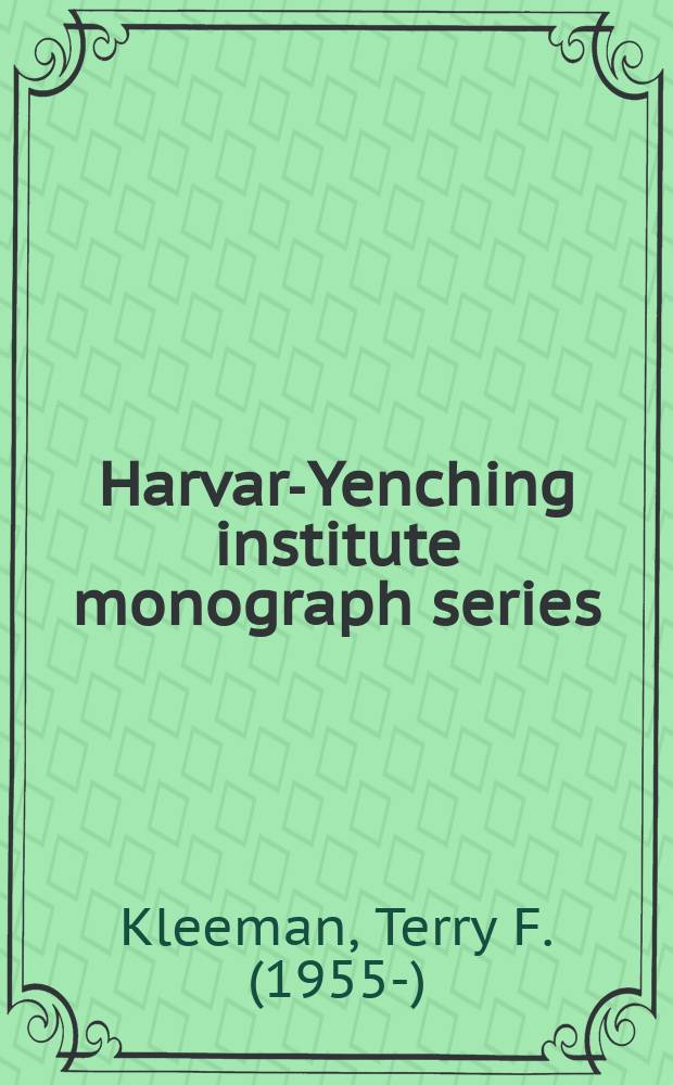 Harvard- Yenching institute monograph series : Celestial masters