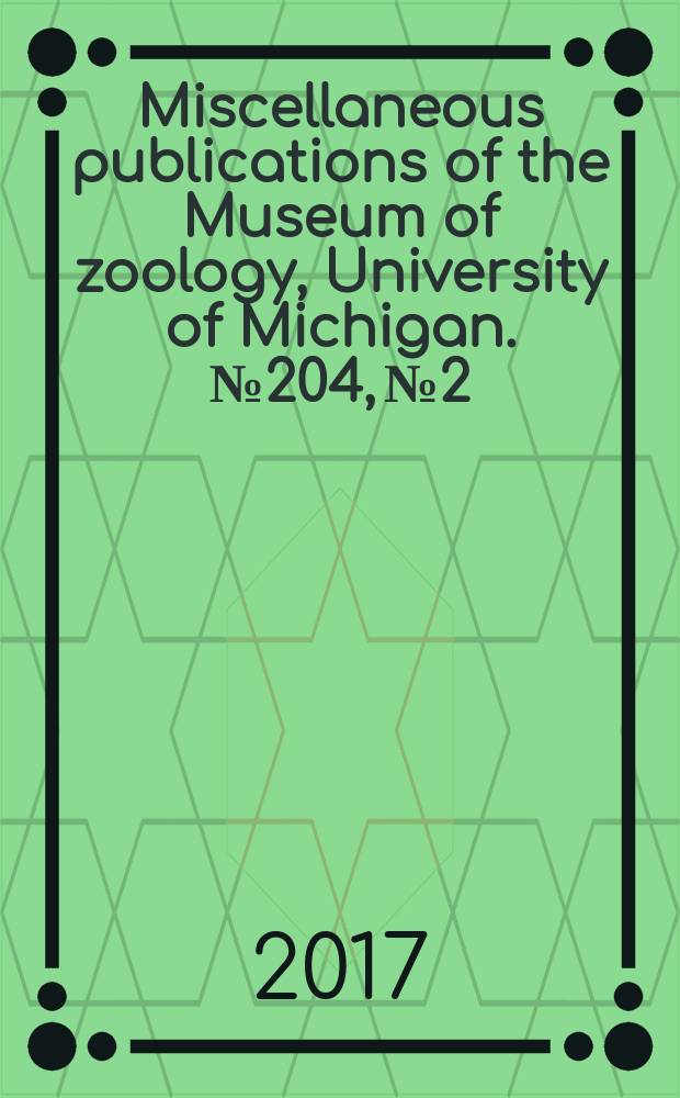 Miscellaneous publications [of the] Museum of zoology, University of Michigan. № 204, № 2 : Fishes of the Mio-Pliocene western Snake River Plain and vicinity = Рыбы мио-плиоценовых отложений запада реки Снейк