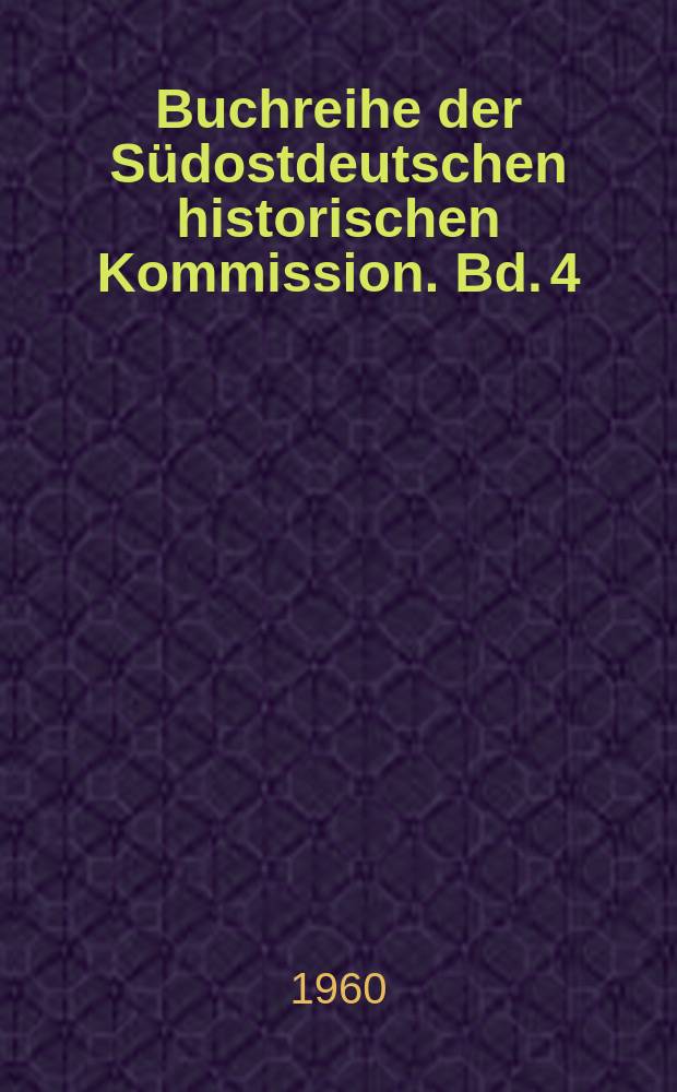 Buchreihe der Südostdeutschen historischen Kommission. Bd. 4 : Das mittelalterliche und frühneuzeitliche Deutschtum im Fürstentum Moldau = Немецкое население Средневековья и раннего Нового времени в княжестве Молдавия
