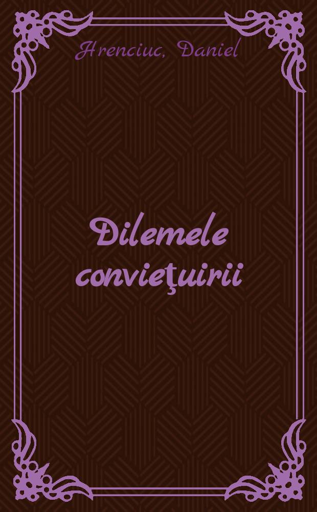 Dilemele convieţuirii: evreii în Bucovina (1774-1939) = Дилеммы сосуществования: еврее в Буковине (1774-1939)