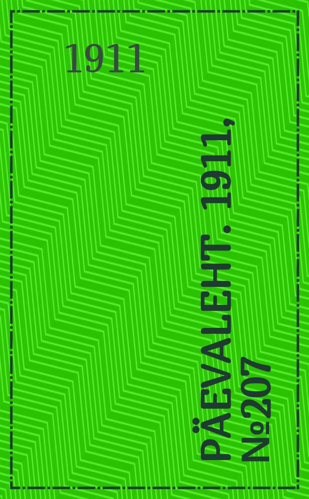 Päevaleht. 1911, № 207 (12 (25) сент.)