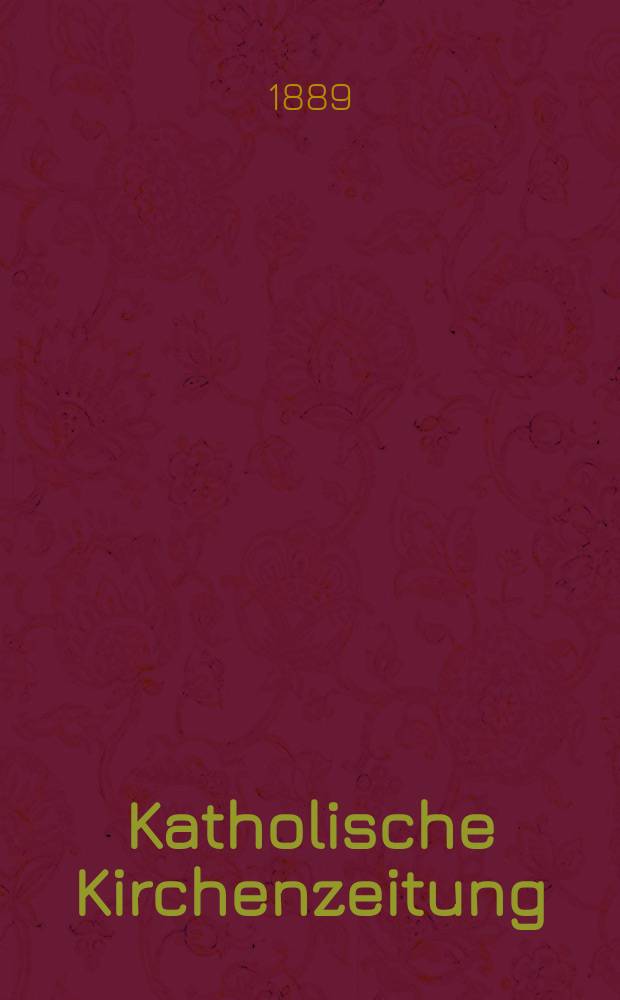 Katholische Kirchenzeitung : vormals "Salzburger Kirchenblatt". Jg. 29 1889, № 21