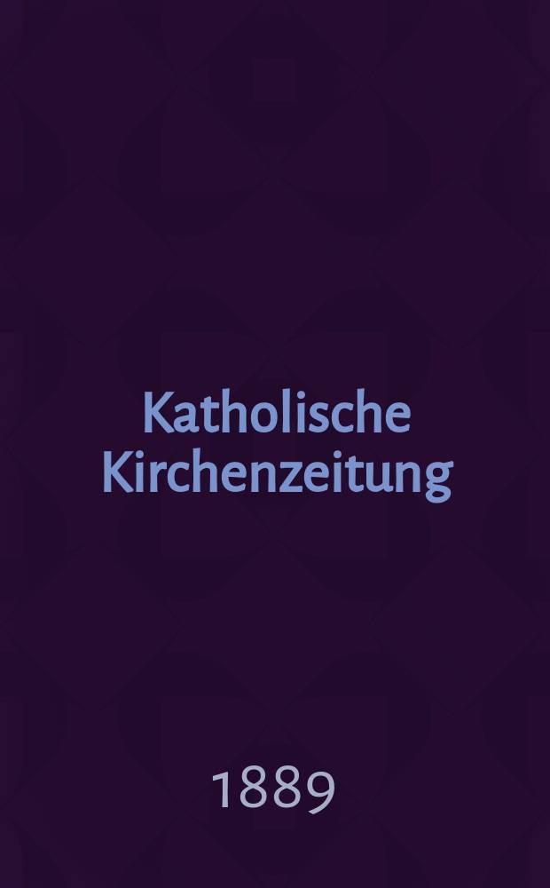 Katholische Kirchenzeitung : vormals "Salzburger Kirchenblatt". Jg. 29 1889, № 65