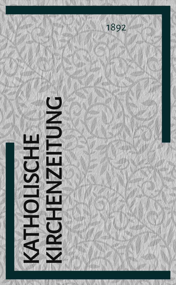 Katholische Kirchenzeitung : vormals "Salzburger Kirchenblatt". Jg. 32 1892, № 78