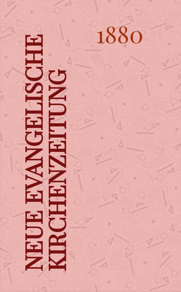 Neue evangelische Kirchenzeitung : auf Veranstaltung des deutschen Zweiges des Evangelischen Bundes. Jg. 22 1880, № 38