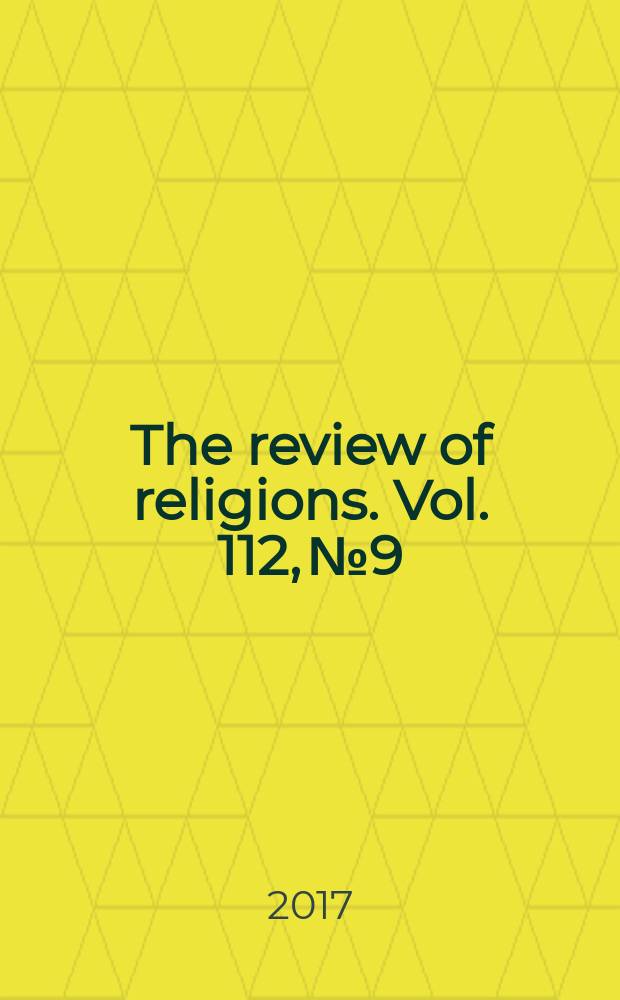 The review of religions. Vol. 112, № 9
