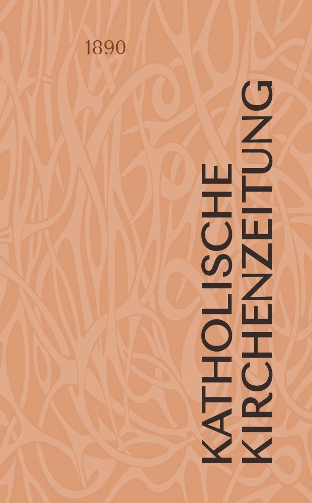 Katholische Kirchenzeitung : vormals "Salzburger Kirchenblatt". Jg. 30 1890, № 16