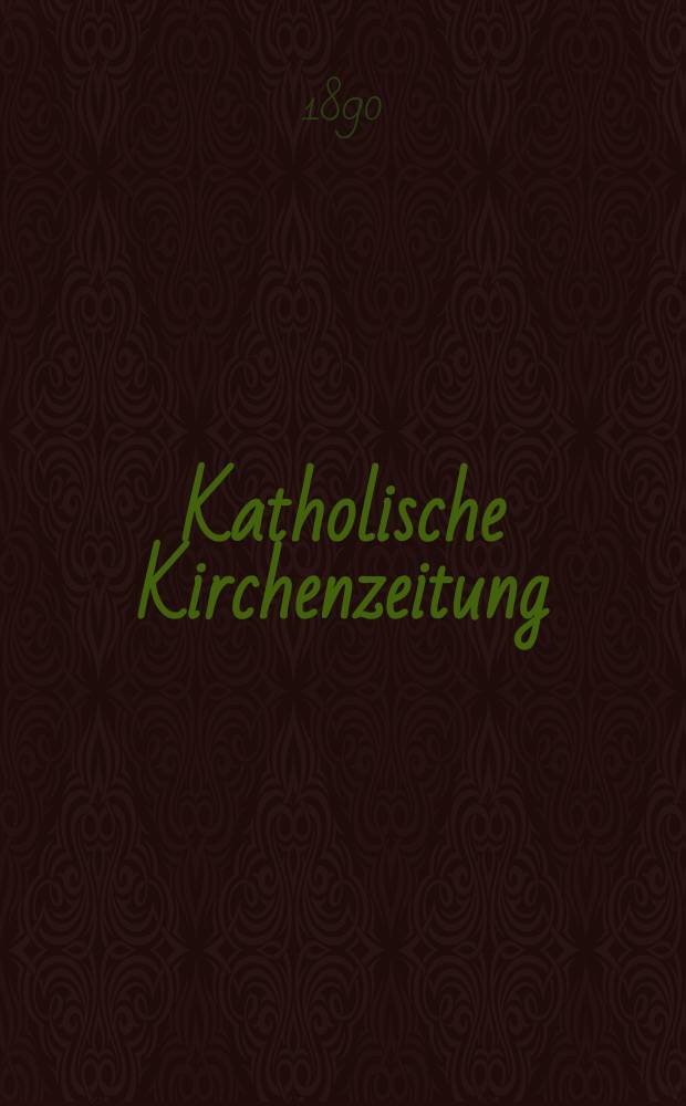 Katholische Kirchenzeitung : vormals "Salzburger Kirchenblatt". Jg. 30 1890, № 86