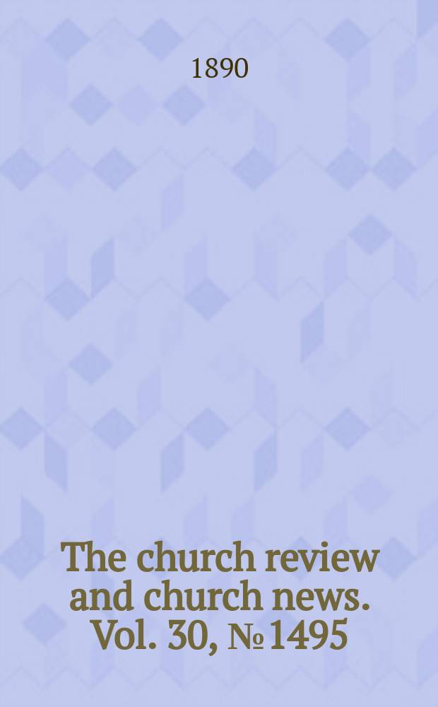 The church review and church news. Vol. 30, № 1495
