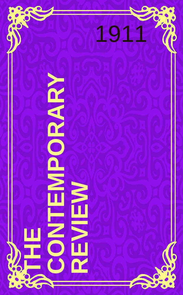 The contemporary review : Incorporating the "Fortnightly". Vol. 100 : July-December