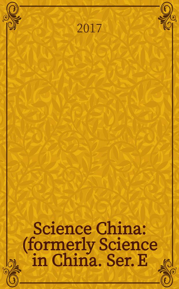 Science China : (formerly Science in China. Ser. E: Technological sciences). Vol. 60, № 11