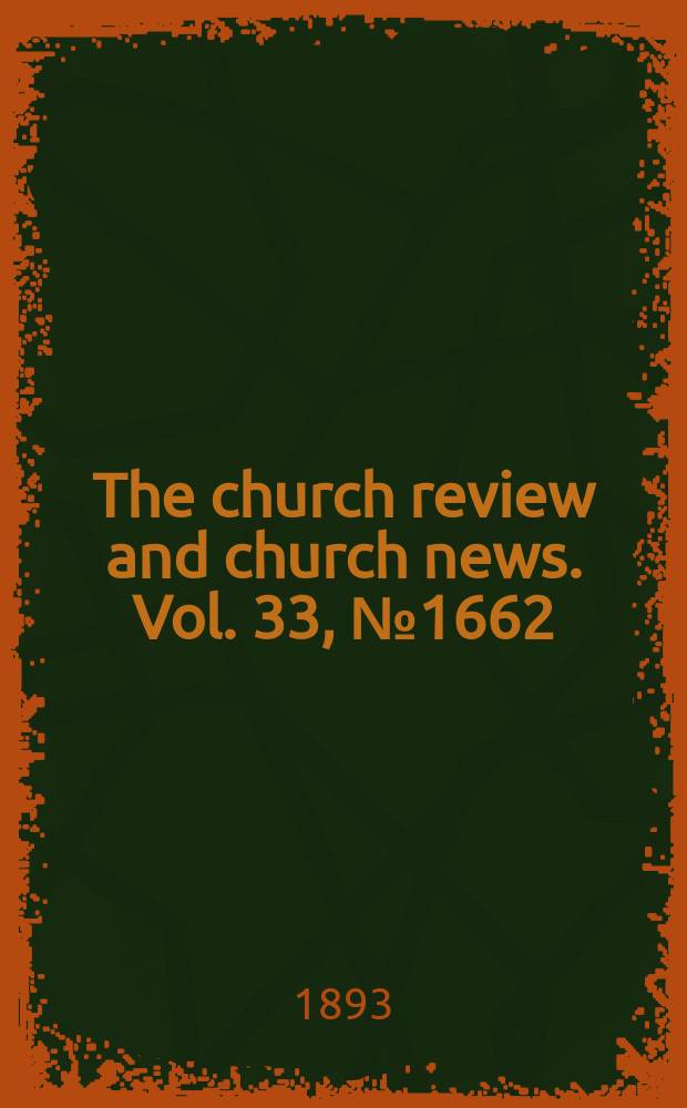 The church review and church news. Vol. 33, № 1662