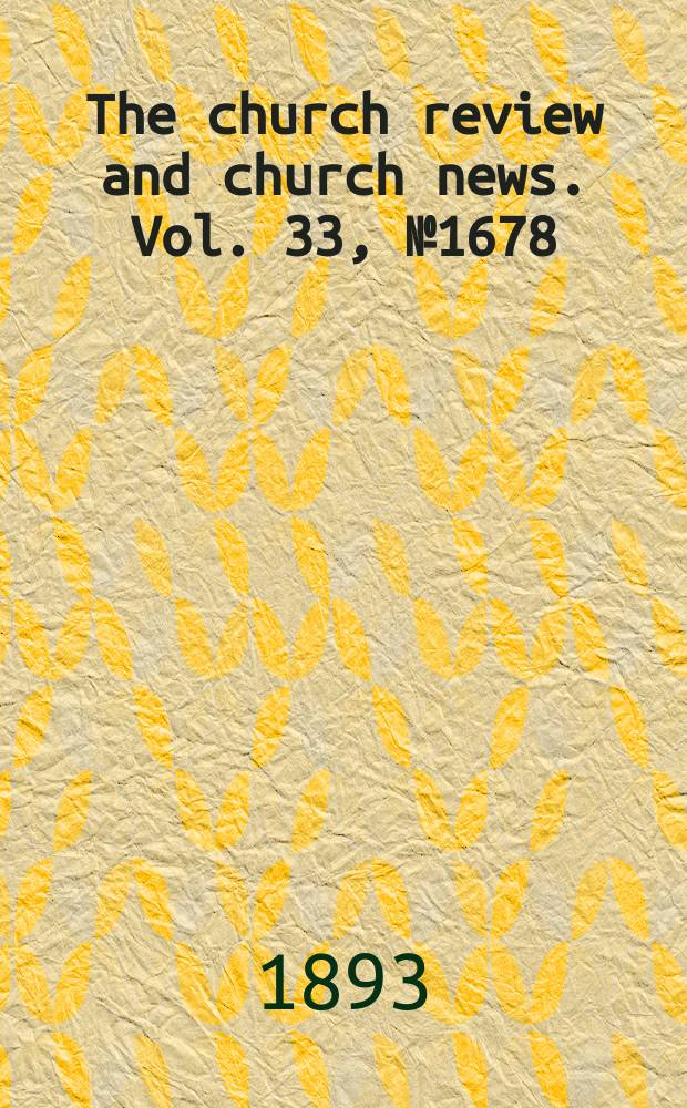 The church review and church news. Vol. 33, № 1678