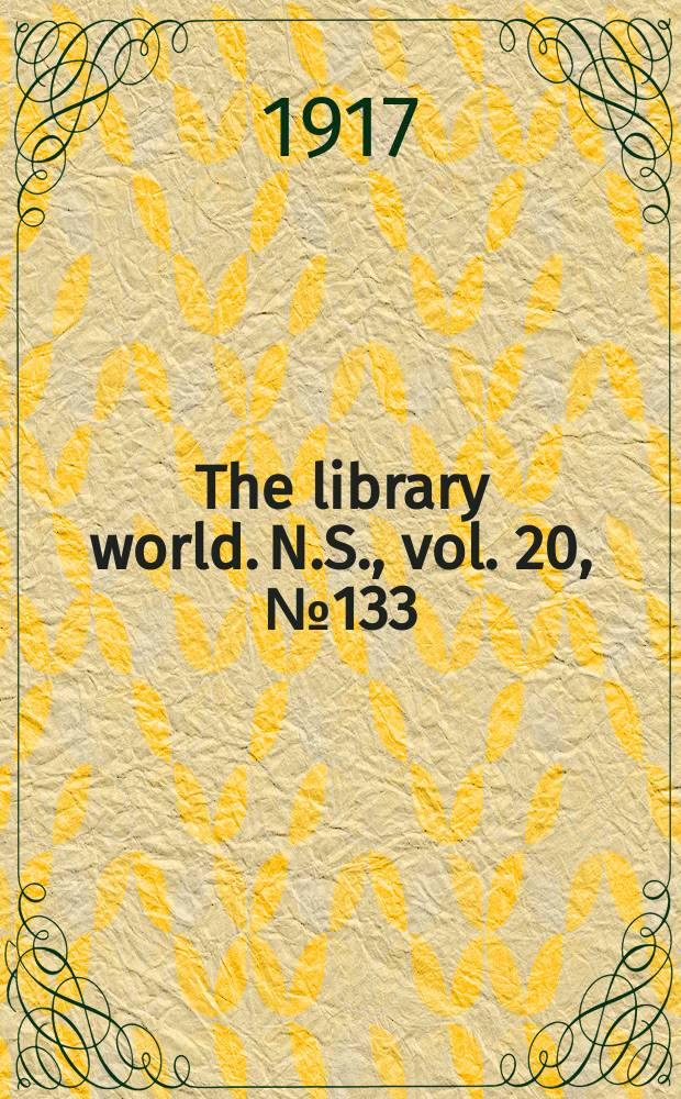 The library world. N.S., vol. 20, № 133 (229)