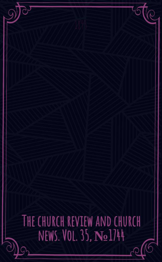 The church review and church news. Vol. 35, № 1744